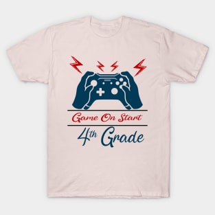 Game on Start 4th grade T-Shirt